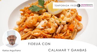 Fideuá con calamar y gambas 🦐​🥘​ Cocina Abierta de Karlos Arguiñano [upl. by Milty]