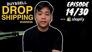 Paano mag DROPSHIPPING Business at mag Buy amp Sell na Negosyo  EPISODE 1430 with SHOPIFY [upl. by Germaun]