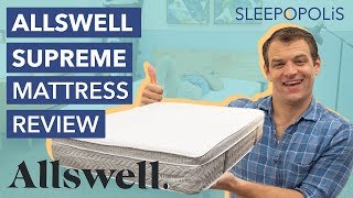 Allswell Supreme Mattress Review  Is it Better than the Allswell and Luxe [upl. by Sharity]