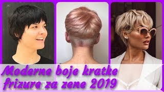 Top 20 💓 moderne boje kratke frizure za zene 2019 [upl. by Nitneuq]