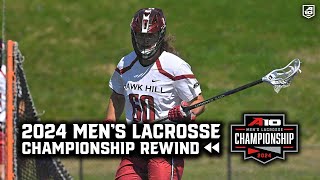 2024 A10 Championship Rewind Mens Lacrosse [upl. by Nueoht835]