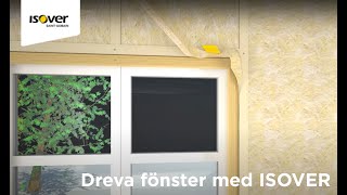 Dreva fönster med ISOVER [upl. by Aihsrop676]