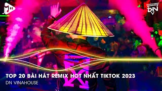 Nonstop 2023 TikTok  Nhạc Trend TikTok Remix 2023  Nonstop 2023 Vinahouse Bay Phòng Bass Cực Mạnh [upl. by Spencer]