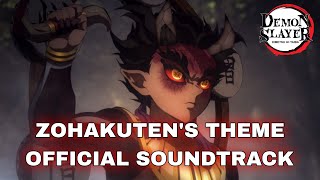 Zohakutens Theme Official Demon Slayer OST 鬼滅の刃 [upl. by Casilda85]