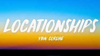 YBN Cordae  Locationships Lyrics ♪ [upl. by Downing]