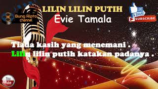 LILIN LILIN PUTIH  EVIE TAMALA Karaoke Dangdut [upl. by Luapnaes291]