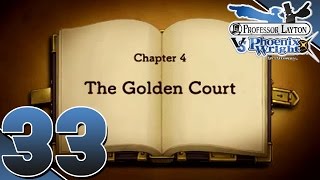 Professor Layton vs Ace Attorney  Chapter 4 The Golden Court Pt 1 [upl. by Brena]