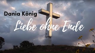 Liebe ohne Ende  Dania König Lyric Video [upl. by Amsed134]