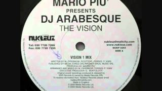 Mario Piu Presents DJ Arabesque  The Vision Vision 1 Mix [upl. by Yates]