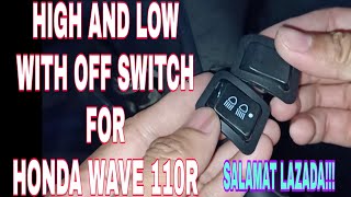 Tri Way Switch  Kill Switch ng Headlight  HONDA WAVE R 110  Tri Switch  Three Way Switch [upl. by Klotz]