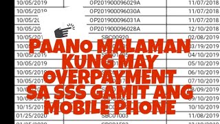 PAANO MALAMAN KUNG MAY OVERPAYMENT SA SSS GAMIT ANG MOBILE PHONE [upl. by Lesnah]