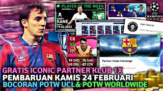 PEMBARUAN KAMIS 24 FEBRUARI BOCORAN POTW UCL amp GRATIS ICONIC GACHA PARTNER CLUB PES 2021 MOBILE [upl. by Justis817]