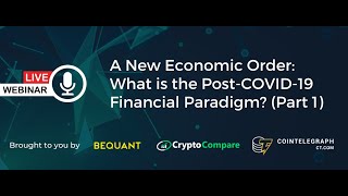 A New Economic Order What is the PostCOVID19 Financial Paradigm Part 1 [upl. by Spiros717]