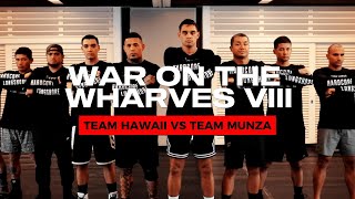 War on the wharves VIII  Promo Video Team Hawaii vs Team MUNZA [upl. by Edie]