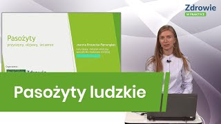 Pasożyty przyczyny objawy leczenie [upl. by Chalmer]