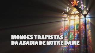 Canto Gregoriano  Monges Trapistas da Abadia de Notre Dame [upl. by Jenesia]