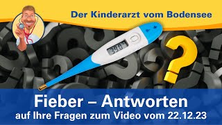 Fieber Antworten auf Ihre Fragen vom 22122023 – Der Kinderarzt vom Bodensee [upl. by Llenwahs777]