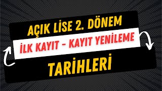 Adım Adım 2 Dönem Açık Lise Kayıt Yenileme ve Yeni Kayıt Tarihleri [upl. by Azzil]