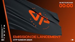 Émission de rentrée OTP saison 2024  Annonces amp tier list [upl. by Nelleoj]