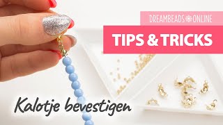 Kalotje bevestigen  Tips amp Tricks ★ Dreambeads Online [upl. by Frayne656]