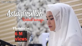 ASTAGHFIRULLAH ROBBAL BAROYA BY DEVY BERLIAN [upl. by Alcot]