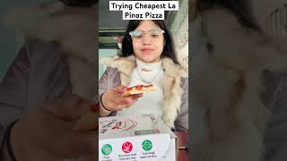 Tried Cheapest La Pinoz Pizza  72₹ Only ashortaday food trending viral pizza shortsvideo [upl. by Eatnhoj405]