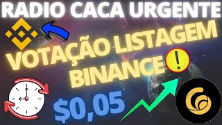 RADIO CACA RACA URGENTE SAIU AGORA VOTAÇÃO PARA LISTAGEM NA BINANCE AGORA É LUA 005 [upl. by Jedd]