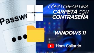 Cómo crear una carpeta con contraseña  Solución Definitiva  Windows 11 [upl. by Saddler]