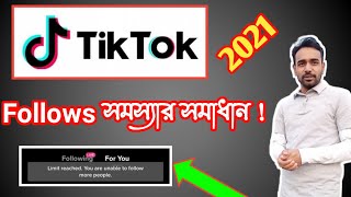 Tiktok Reached Limit People to FollowTikTok Youre Following Too Fast Problem SolvedI Cant Follow [upl. by Aihtiekal]