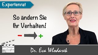 So schaffen Sie es Ihr Verhalten zu ändern und das Beste aus sich zu machen [upl. by Rebna608]