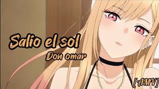 Don omar  Salio el sol AMV [upl. by Itnavart123]