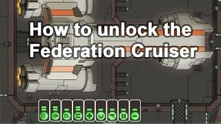 How to unlock the Federation CruiserDefeat the Rebel Flagship in FTL [upl. by Galliett180]