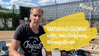 DIY Gartenhaus selber bauen Ep 1  Das Vorhaben [upl. by Sollows635]