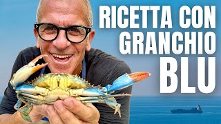 GRANCHIO BLU Ricetta Pazzesca  Come pulire e Cucinare il Granchio blu  Chef Max Mariola [upl. by Ttennaj364]