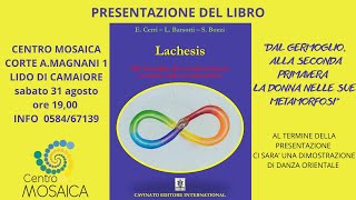 Lachesis  presentazione libro di E Cerri L Barsotti S Bozzi [upl. by Alesiram]