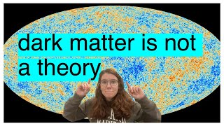 dark matter is not a theory [upl. by Ynohtnaluap859]