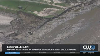 Edenville Dam Federal Judge Orders An Immediate Inspection For Potential Hazards [upl. by Defant]