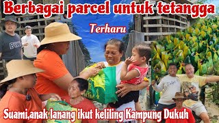 TERHARU 🥹 KELILING KAMPUNG BAGIquot PARCEL KE TETANGGA DAN SAUDARA‼️ Suamianakku amp tim wedi luwe ikut [upl. by Ahl]