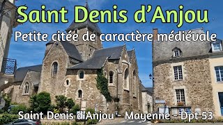 Saint Denis dAnjou en Mayenne  Petite citée de caractère médiévale [upl. by Ahsiadal]