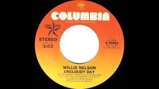 1977 Willie Nelson  Uncloudy Day [upl. by Chivers]