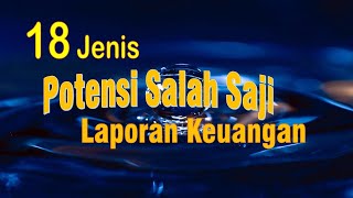 Potensi Salah Saji Laporan Keuangan dari Asersiasersi Manajemen [upl. by Brunk880]