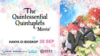 THE QUINTESSENTIAL QUINTUPLETS THE MOVIE  Official Trailer indonesia [upl. by Aissak]