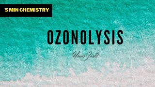 Ozonolysis  Mechanism of Ozonolysis  Ozonolysis of Alkenes [upl. by Nosyrb365]