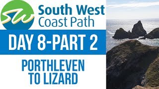 South West Coast Path Day 8 Part 2 Porthleven to Lizard [upl. by Yedok571]