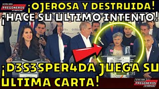 ¡HACE SU ULTIMO INTENTO OJEROSA Y DESTRUIDA [upl. by Libys]