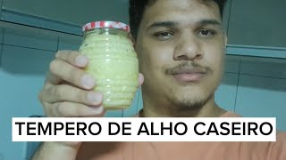 TEMPERO DE ALHO CASEIRO PRÁTICO E RÁPIDO UTILIZANDO 3 INGREDIENTES APENAS [upl. by Siroval67]