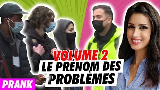 LE PRENOM DES PROBLEMES VOLUME 2  PRANK [upl. by Notseh]