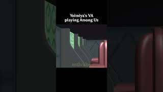 Yoimiyas VA Plays Among Us genshinimpact yoimiya [upl. by Tace629]