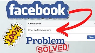 How to Fix Error Performing Query Problem Solve in Facebook on Laptop  PC [upl. by Chamberlin]