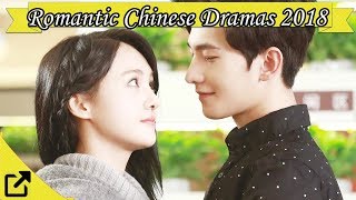 Top 50 Romantic Comedy Chinese Dramas 2018 [upl. by Deach]